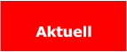 Aktuell